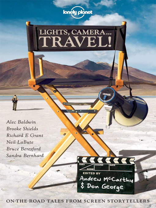 Alec Baldwin创作的Lights, Camera...Travel!作品的详细信息 - 可供借阅